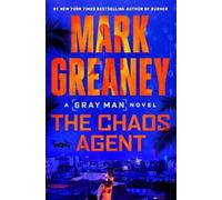 Mark Greaney The Chaos Agent (Copertina rigida) Gray Man