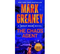 Mark Greaney The Chaos Agent (Tascabile) Gray Man