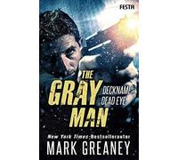 Mark Greaney The Gray Man - Deckname Dead Eye: Thriller (Tascabile)