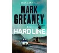 Mark Greaney The Hard Line (Copertina rigida) Gray Man