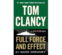 Mark Greaney Tom Clancy Full Force and Effect (Tascabile) Jack Ryan Novel