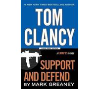 Mark Greaney Tom Clancy Support and Defend (Tascabile) Campus Novel