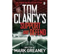 Mark Greaney Tom Clancy's Support and Defend (Tascabile)