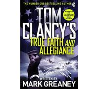 Mark Greaney Tom Clancy's True Faith and Allegiance (Tascabile) Jack Ryan