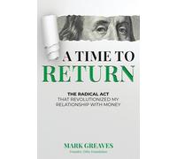 Mark Greaves A Time to Return (Tascabile)
