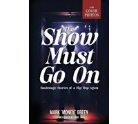 Mark Green The Show Must Go On (Tascabile)