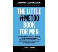 Mark Greene The Little #MeToo Book for Men (Tascabile)