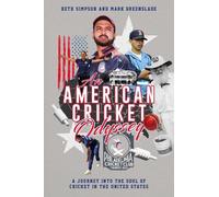 Mark Greenslade Beth Simpson An American Cricket Odyssey (Copertina rigida)