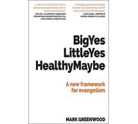 Mark Greenwood Big Yes Little Yes Healthy Maybe (Tascabile)