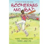 Mark Greenwood Boomerang and Bat (Copertina rigida)