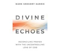 Mark Gregory Karris Divine Echoes (Tascabile)