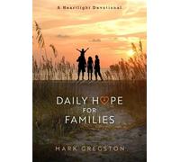 Mark Gregston Daily Hope for Families (Copertina rigida)