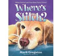 Mark Gregston Where's Stitch? (Copertina rigida)