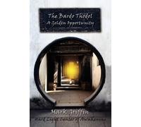 Mark Griffin The Bardo Thodol - A Golden Opportunity (Tascabile)