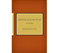 Mark Griffith Greek Satyr Play (Tascabile)
