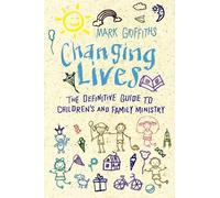 Mark Griffiths Changing Lives (Tascabile)