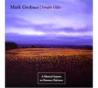 Mark Grobner - Simple Gifts