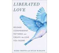 Mark Groves Liberated Love (Copertina rigida)