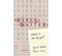 Mark H Ballard Timothy K Christian Words Matter (Tascabile)