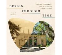 Mark H. Hough Design Through Time (Tascabile)