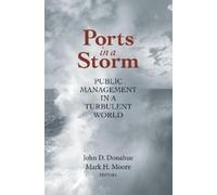 Mark H. Moore Ports in a Storm (Tascabile)