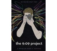 Mark H. Parsons The 9:09 Project (Tascabile)