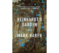 Mark Haber Reinhardt's Garden (Tascabile)