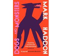 Mark Haddon Dogs and Monsters (Tascabile)