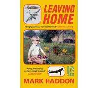 Mark Haddon Leaving Home (Copertina rigida)