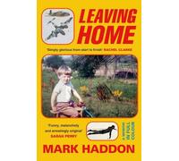 Mark Haddon Leaving Home (Copertina rigida)