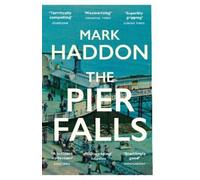 Mark Haddon The Pier Falls (Tascabile)