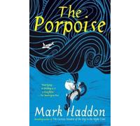 Mark Haddon The Porpoise (Tascabile)