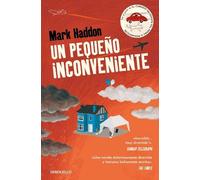Mark Haddon Un pequeño inconveniente / A Spot of Bother (Tascabile)