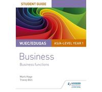 Mark Hage Trace WJEC/Eduqas AS/A-level Year 1 Business Student Guide (Tascabile)