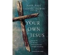 Mark Hall Tim Luke Your Own Jesus (Tascabile)