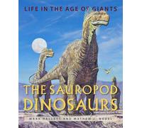 Mark Hallett Mathew J. Wedel The Sauropod Dinosaurs (Copertina rigida)