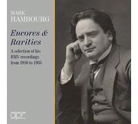 Mark Hambourg Encores & Rarities: A Selection of His HMV Recordings from 19 (CD)