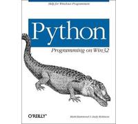 Mark Hammond Python Programming on WIN32 (Tascabile) Animal Ser.