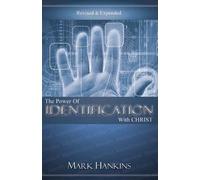 Mark Hankins Power of Identification with Christ (Tascabile)