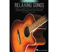 Mark Hanson Relaxing Songs for Fingerstyle Guitar (Tascabile)