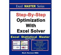 Mark Harmon Har Step-By-Step Optimization With Excel Solver - The Ex (Tascabile)