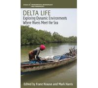 Mark Harris Delta Life (Tascabile) Environmental Anthropology and Ethnobiology