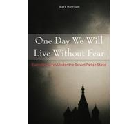 Mark Harrison One Day We Will Live Without Fear (Copertina rigida)