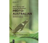 Mark Harvey Robert Mailhammer Proto-Australian (Copertina rigida)