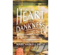 Mark Haskell Smith Heart of Dankness (Tascabile)