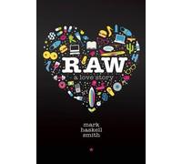 Mark Haskell Smith Raw (Tascabile)
