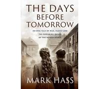 Mark Hass The Days Before Tomorrow (Tascabile)