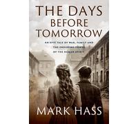 Mark Hass The Days Before Tomorrow (Tascabile)