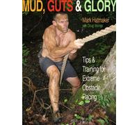 Mark Hatmaker Doug Werner Mud, Guts & Glory (Tascabile)