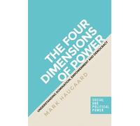 Mark Haugaard The Four Dimensions of Power (Copertina rigida)